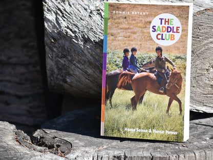 The Saddle Club: Horse Sense & Horse Power by Bonnie Bryant