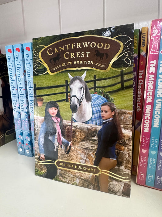 Canterwood Crest; Elite Ambition Book 10